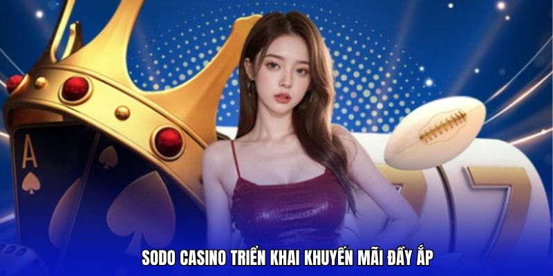 sodo casino có khuyến mãi hấp dẫn