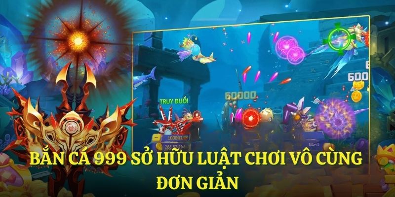 Luật chơi Bắn cá 999