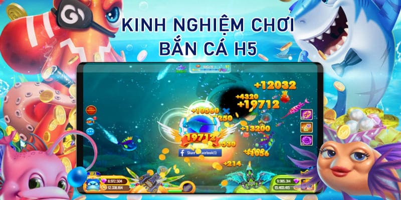 Mẹo chơi bắn cá H5