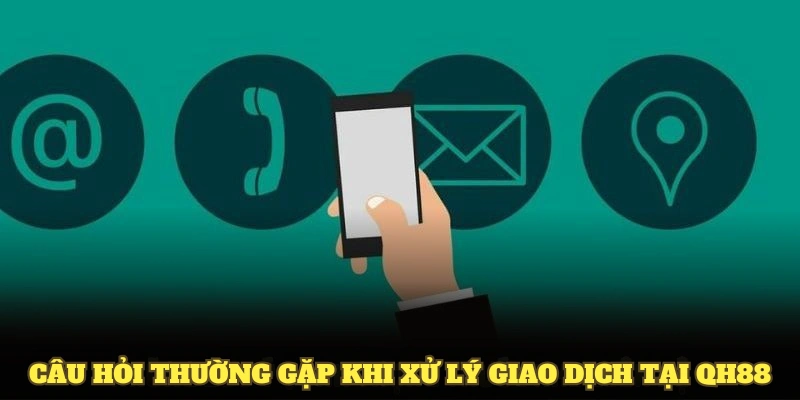những câu hỏi thường gặp nhất