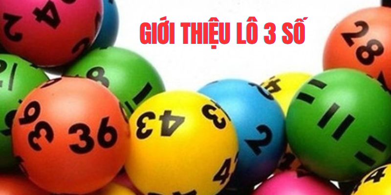 lô 3 số là gì