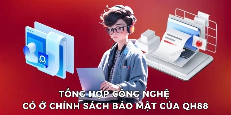 chính sách bảo mật QH88